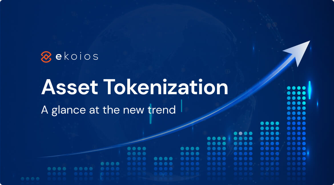 Asset Tokenization — An In-depth Overview