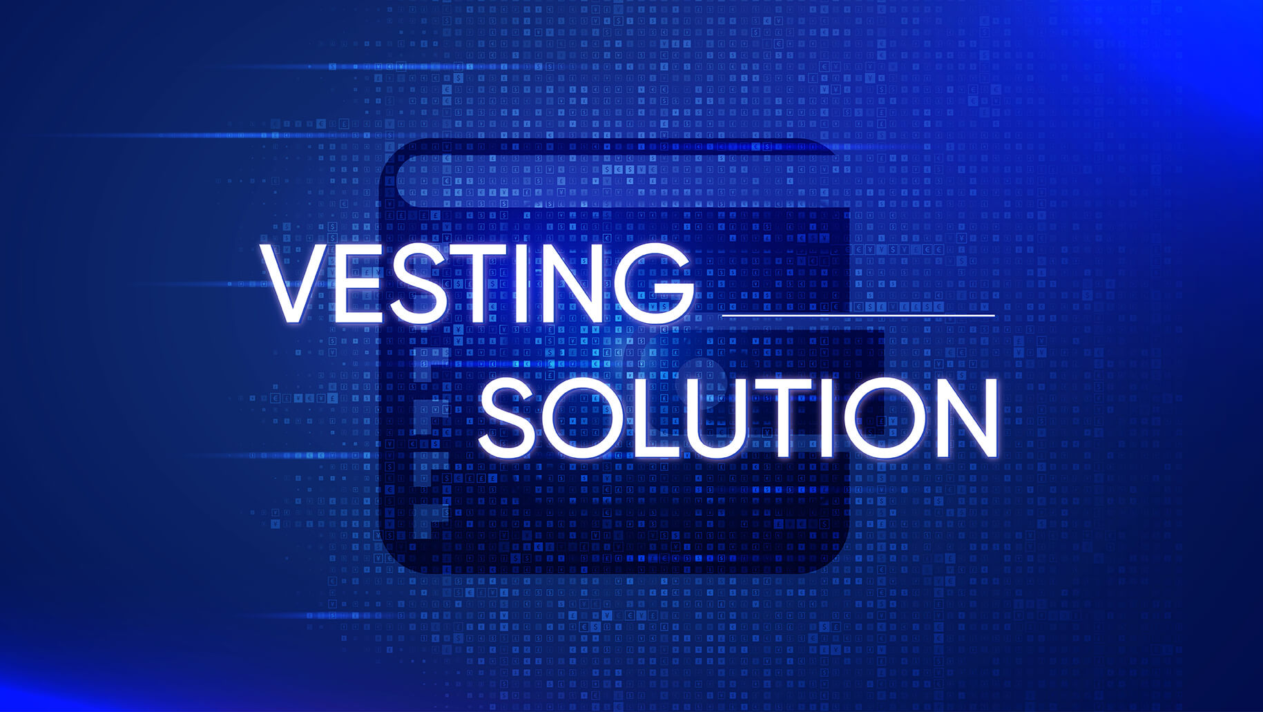 What Are Vesting Schedules? How Do You Evaluate A Vesting Solution?