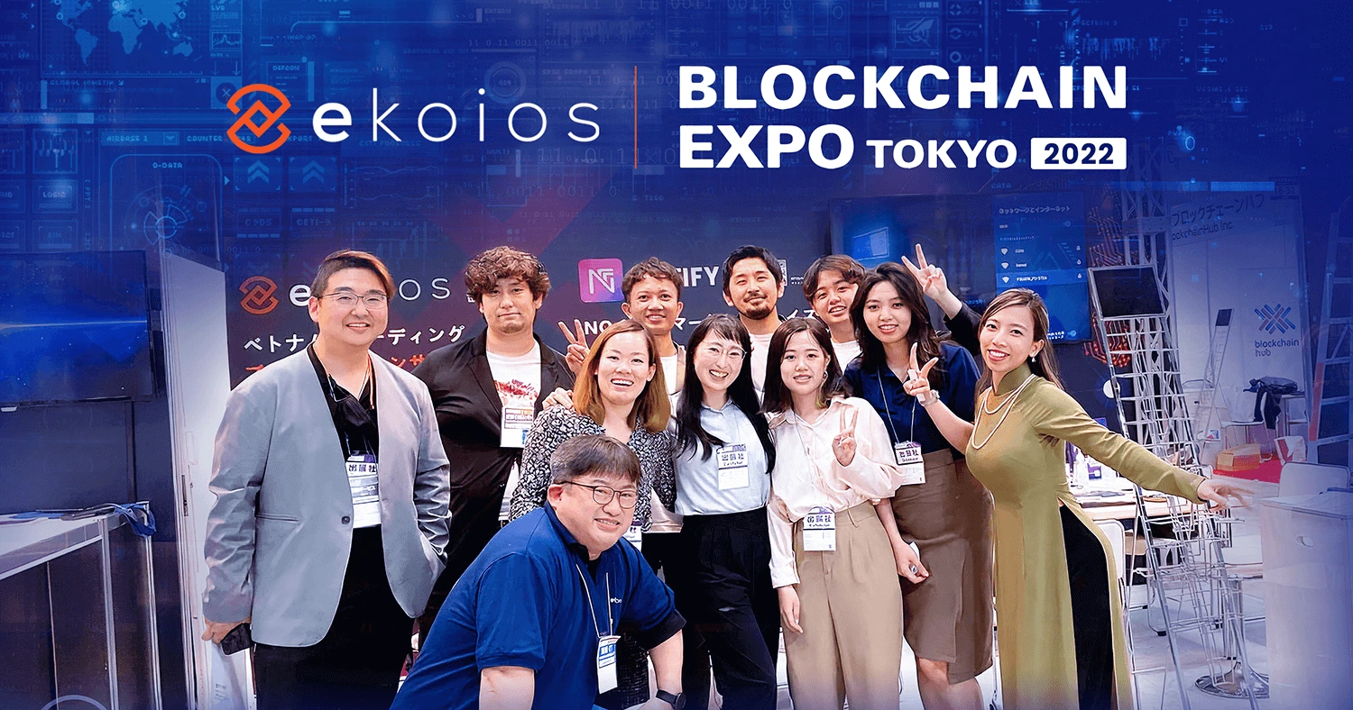 Ekoios joined in as a global exhibitor at Blockchain Expo Tokyo 2022