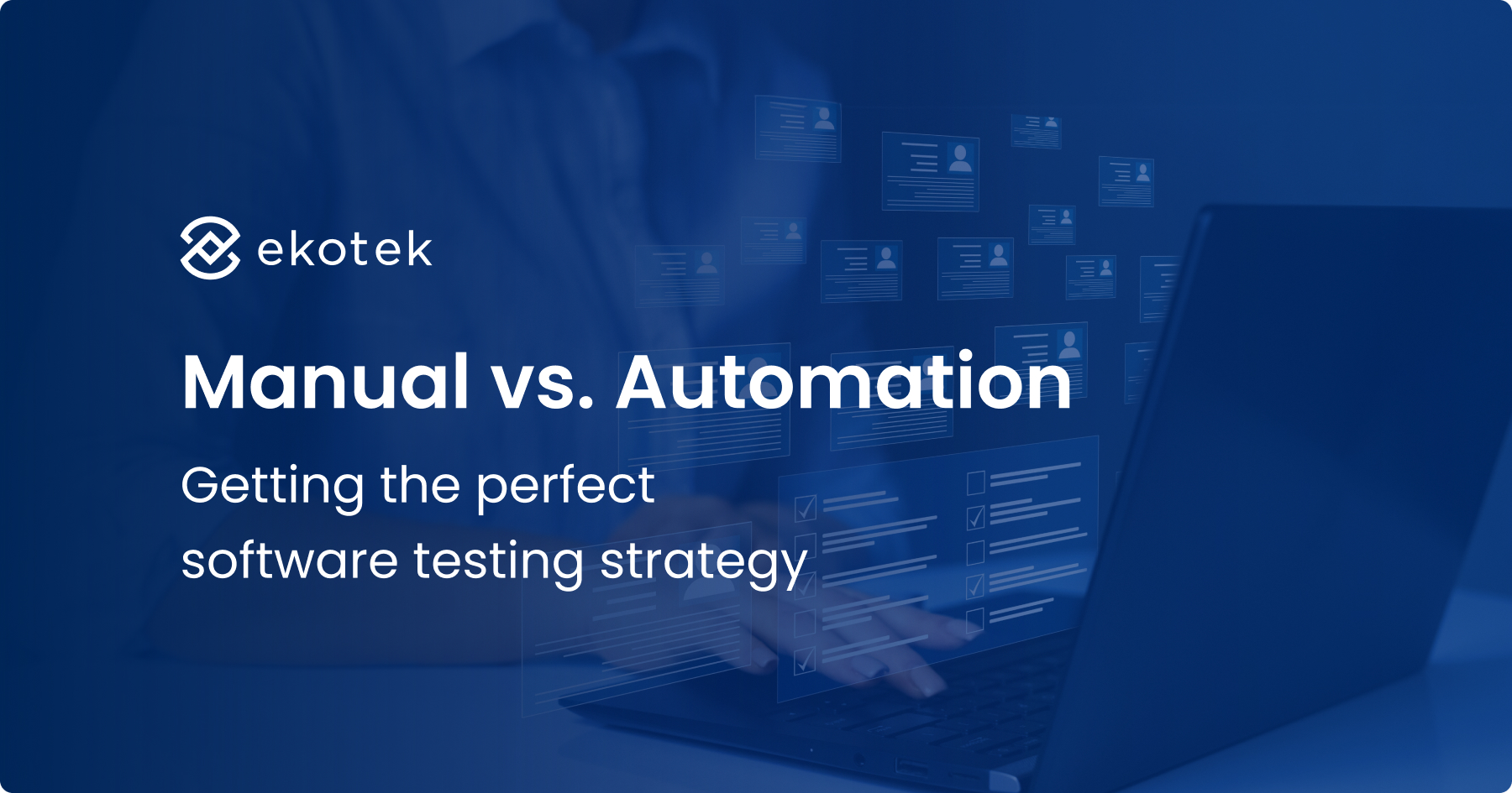 Manual Testing vs. Automation Testing: Understand the differences