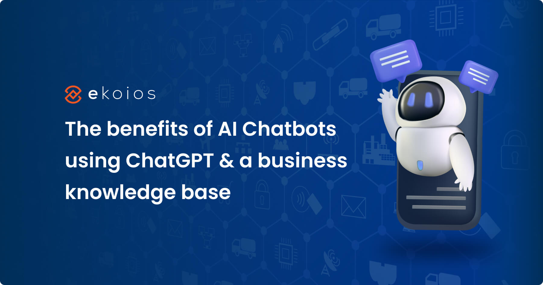 The benefits of AI Chatbots using ChatGPT and a business knowledge base