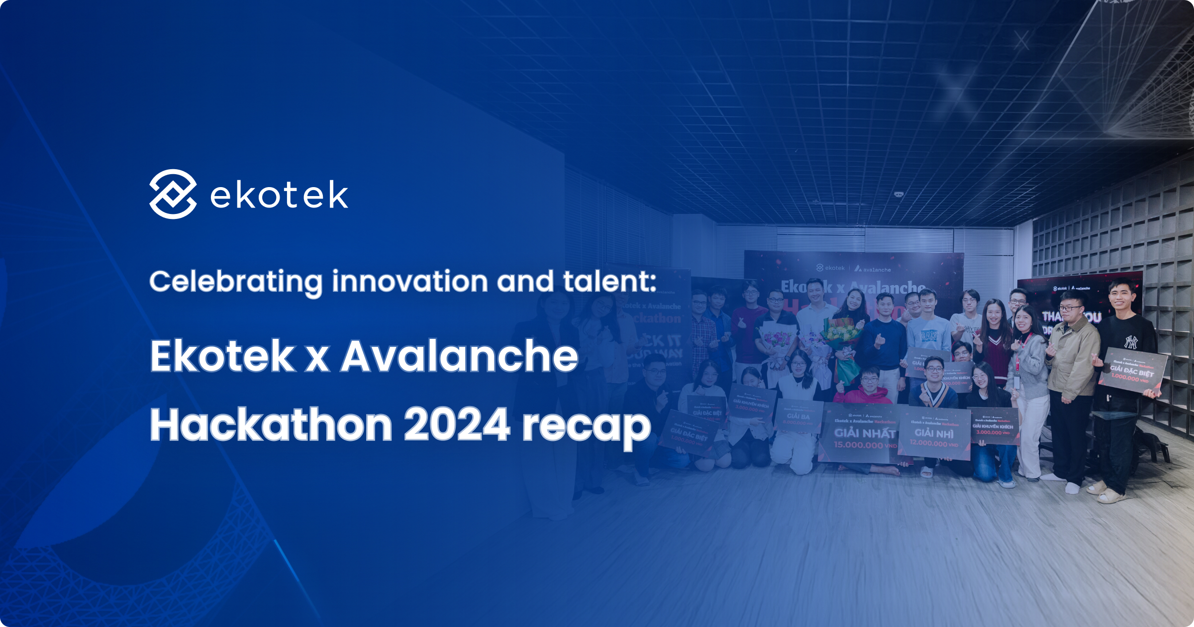 Celebrating innovation and talent: Ekotek x Avalanche Hackathon 2024 recap