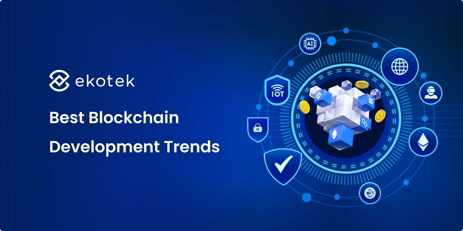 Best Blockchain Development Trends In 2025: What Businesses Need To Know