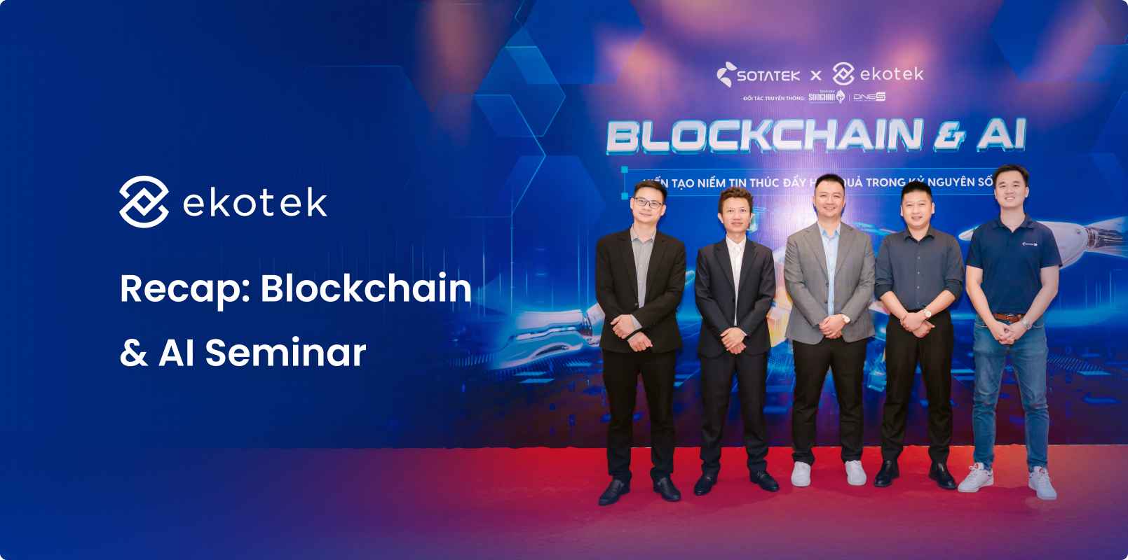 [Recap] Blockchain and AI: The Twin Engines Driving a Smarter, More Transparent Future