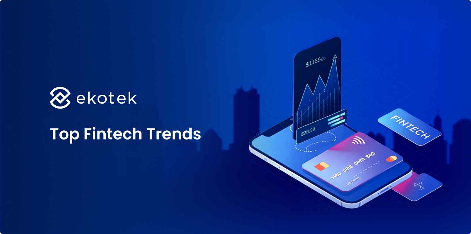 Top Fintech Trends Shaping The Financial Industry
